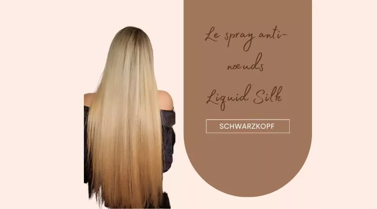 Le spray anti-nœuds Liquid Silk de Schwarzkopf est un spray de démêlage pour les cheveux longs, qui les fait briller et les rend faciles à coiffer.